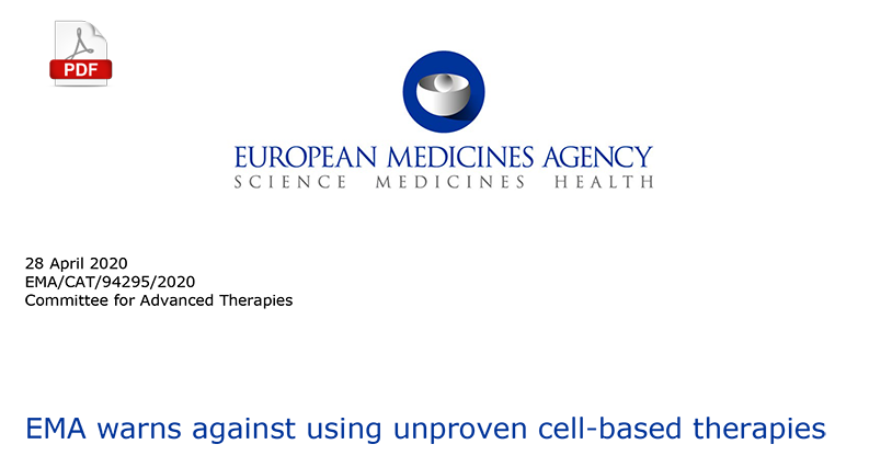Ostrzeżenie Komitetu ds. Terapii Zaawansowanych (CAT) Europejskiej Agencji Leków (EMA)  przed stosowaniem niesprawdzonych w badaniach klinicznych terapii komórkowych, które mogą być nieskuteczne i mogą zwiększać ryzyko poważnych działań niepożądanych.